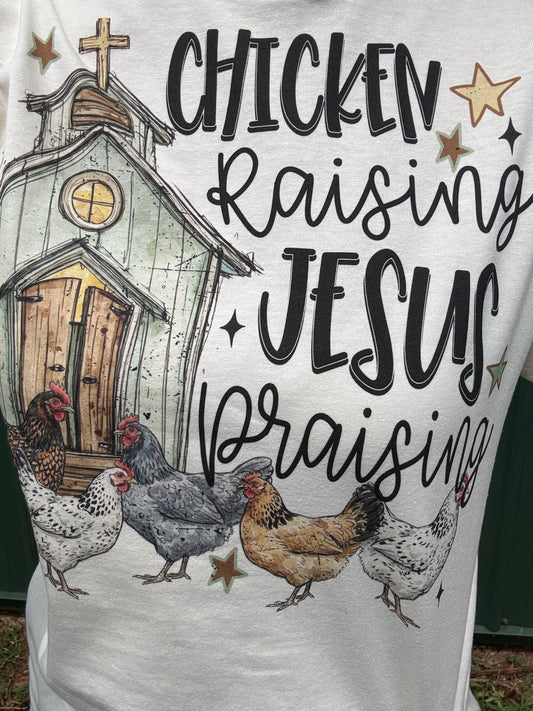 Chicken Raising Jesus Praising Adult Tshirt
