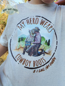 My Hero Wears Cowboy Boots
